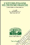 L'editoria italiana nel decennio francese. Conservazione e rinnovamento libro