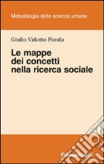 Le mappe dei concetti nella ricerca sociale