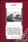Tutela, sicurezza e governo del territorio in Italia negli anni del centro-sinistra libro