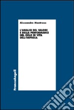 L'analisi del valore e della performance nel ciclo di vita dell'impresa libro