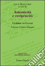 Autenticità e reciprocità. Un dialogo con Ferenczi