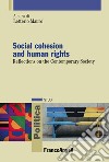 Social cohesion and human rights. Reflections on the Contemporary Society libro di Mauro L. (cur.)