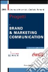 Progetti di brand & marketing communication libro