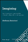 Imagining. Serialità, narrazioni cinematografiche e fotografia nella pubblicità contemporanea libro