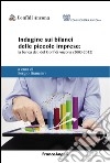 Indagine sui bilanci delle piccole imprese. La banca dati del Confidi Ancona (2003-2012) libro di Branciari S. (cur.)