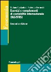 Esercizi e complementi di contabilità internazionale (IAS/IFRS) libro di Guidantoni Stefano Verrucchi Federico