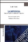 Lampedusa. Corpi, immagini e narrazioni dell'immigrazione libro di Nicolosi Guido