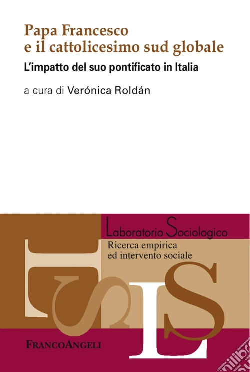 Papa Francesco e il cattolicesimo sud globale. L'impatto del suo pontificato in Italia