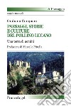 Paesaggi, storie e culture del Pollino lucano. Una terra di uomini libro