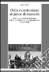 Dalla ricostruzione al piano di rinascita. Politica e società in Sardegna nell'avvio della stagione autonomistica (1949-1959) libro di Lecis Luca