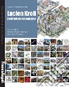 Lucien Kroll. Architetture umanizzate libro