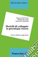 Modelli di colloquio in psicologia clinica