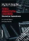 Tecnica amministrativa e ragioneria. Strumenti per l'apprendimento libro