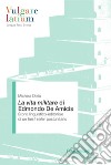 La Vita militare di Edmondo De Amicis. Storia linguistico-editoriale di un best seller postunitario libro