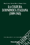 La cultura economica italiana (1889-1943) libro