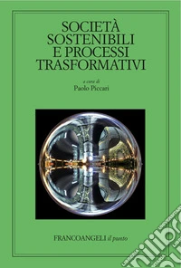 Società sostenibili e processi trasformativi