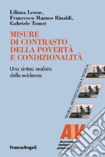 Misure di contrasto della povertà e condizionalità. Una sintesi realista delle evidenze libro