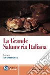 La grande salumeria italiana libro