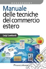 Manuale delle tecniche del commercio estero