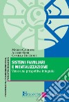 Sistemi familiari e mentalizzazione. Verso una prospettiva integrata libro