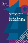 Quattordicesimo rapporto sulla comunicazione. I media e il nuovo immaginario collettivo libro di CENSIS (cur.) UCSI (cur.)