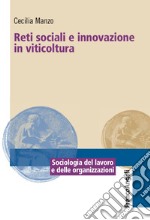 Reti sociali e innovazione in viticoltura libro