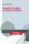 Comunità di collina: un sistema di sistemi libro