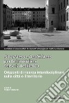 Smartness e healthness per la transizione verso la resilienza. Orizzonti di ricerca interdisciplinare sulla città e il territorio libro di Angelucci F. (cur.)