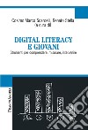 Digital literacy e giovani. Strumenti per comprendere, misurare, intervenire libro