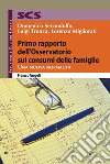 Primo rapporto dell'Osservatorio sui consumi delle famiglie. Una nuova normalità libro