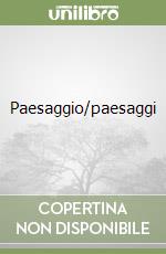 Paesaggio/paesaggi libro