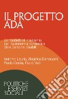 Il progetto ADA. Un modello di intervento per l'autonomia domestica delle persone disabili libro di Lauria Antonio Benesperi Beatrice Costa Paolo