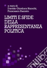 Limiti e sfide della rappresentanza politica libro