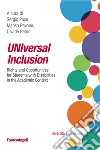 UNIversal inclusion. Rights and opportunities for students with disabilities in the academic context libro