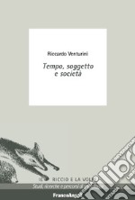 Tempo, soggetto e società libro