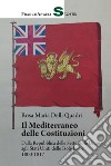 Il Mediterraneo delle Costituzioni. Dalla Repubblica delle Sette Isole Unite agli Stati Uniti delle Isole Ionie 1800-1817 libro