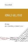 Ronald Gulliford. Alle origini del concetto di Bisogno Educativo Speciale libro di Aiello Paola