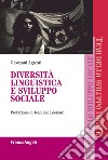 Diversità linguistica e sviluppo sociale libro