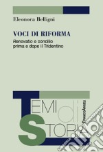 Voci di riforma. «Renovatio» e concilio prima e dopo il Tridentino libro