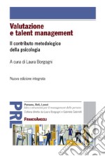 Valutazione e talent management. Il contributo metodologico della psicologia libro