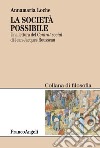 La società possibile. Una lettura del «Contrat social» di Jean-Jacques Rousseau libro di Loche Annamaria