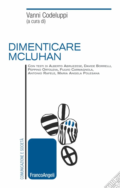Dimenticare McLuhan