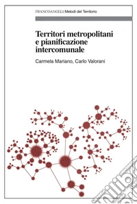Territori metropolitani e pianificazione intercomunale