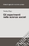 Gli esperimenti nelle scienze sociali libro