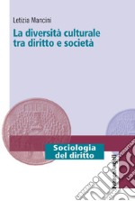 La diversità culturale tra diritto e società