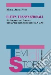 Élites transnazionali. Gli Acquaviva di Caserta nell'Europa asburgica (secoli XVI-XVII) libro