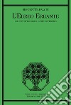 L'ebreo errante. Gli infiniti percorsi di un mito letterario libro di Falchi Simonetta