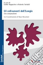 Gli ordinamenti dell'Euregio. Una comparazione