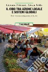 Il cibo tra azione locale e sistemi globali. Spunti per una geografia dello sviluppo libro