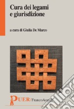 Cura dei legami e giurisdizione libro